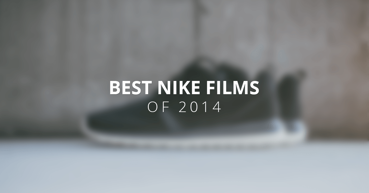 Best Nike Films of 2014