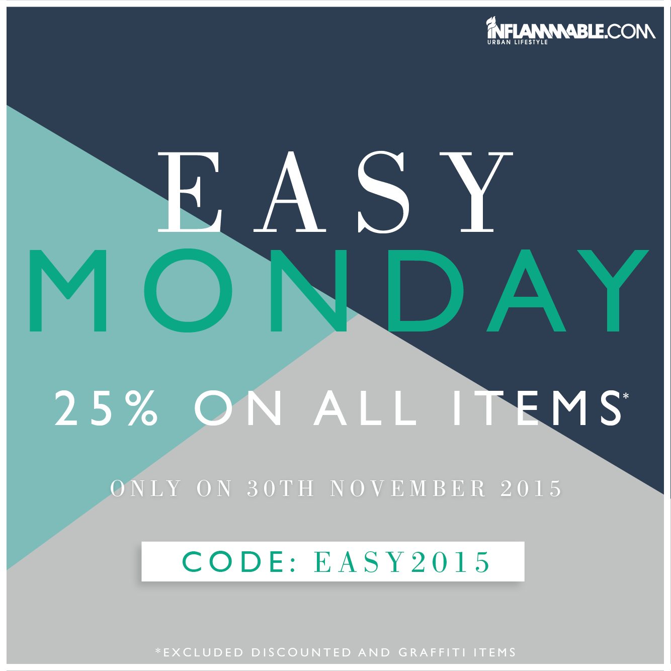 Inflammable Easy Monday